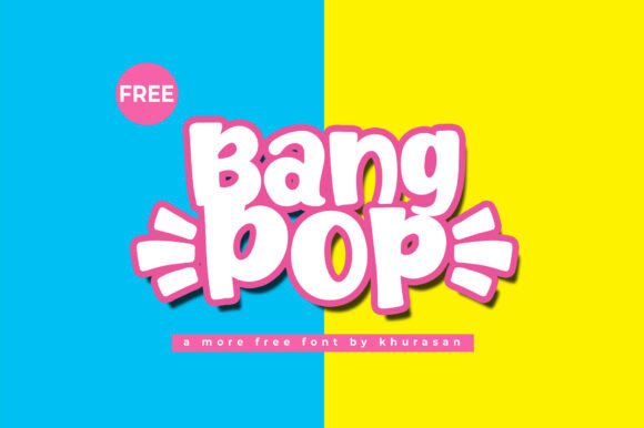 Bangpop Typeface: A Marketer’s Secret Weapon for High-Impact Campaigns
