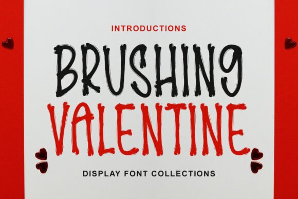 Brushing Valentine Font: A Playful Display Typeface for Marketers