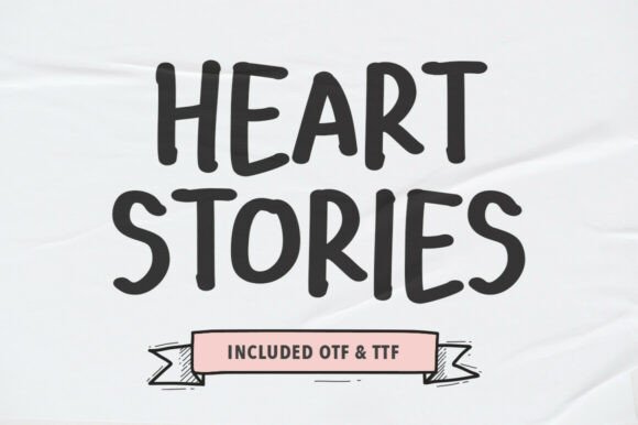 Heart Stories Font: A Soulful Display Typeface for Editorial Design