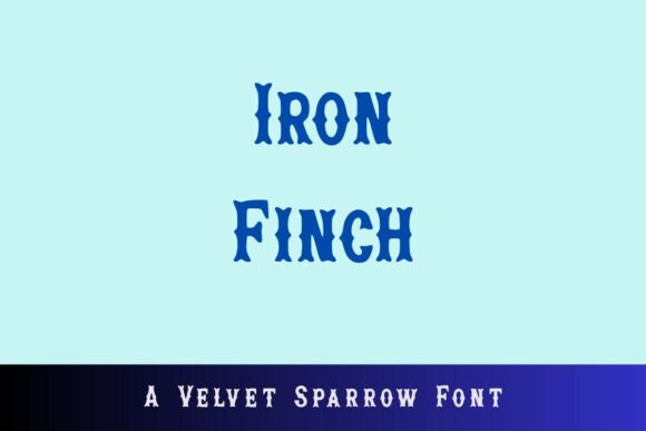 Iron Finch: A Display Font That Brings Personality to Your Content