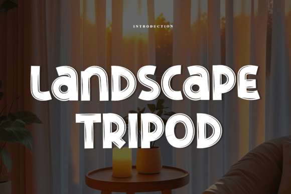 Landscape Tripod Font: A Display Typeface for Thoughtful Design