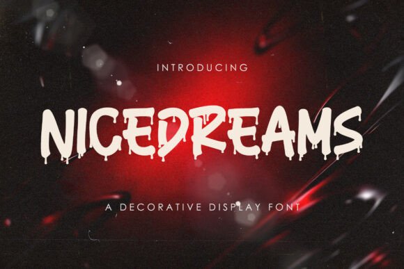 Nicedreams Font: A Playful Drip Typeface for Digital Design