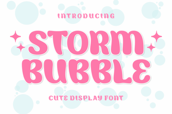 Storm Bubble: A Display Font That Sparks Campaign Clarity